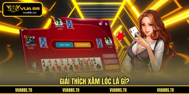 Giải thích xâm lốc là gì?