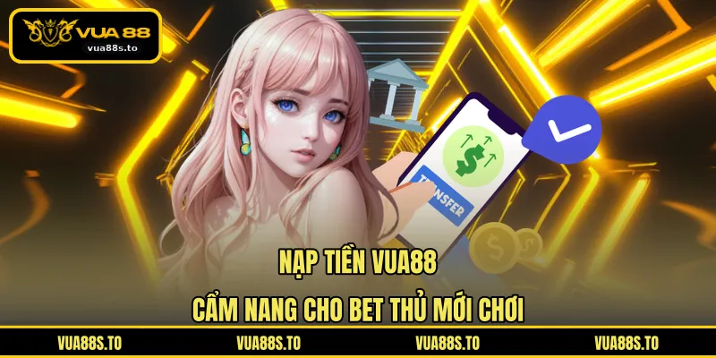 nạp tiền VUA88