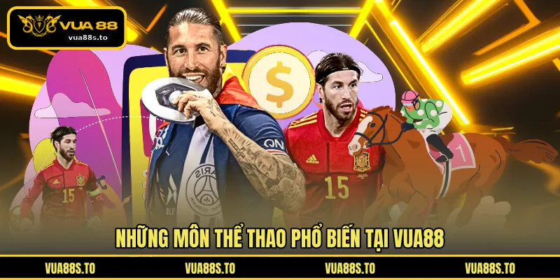 Những môn thể thao phổ biến tại VUA88